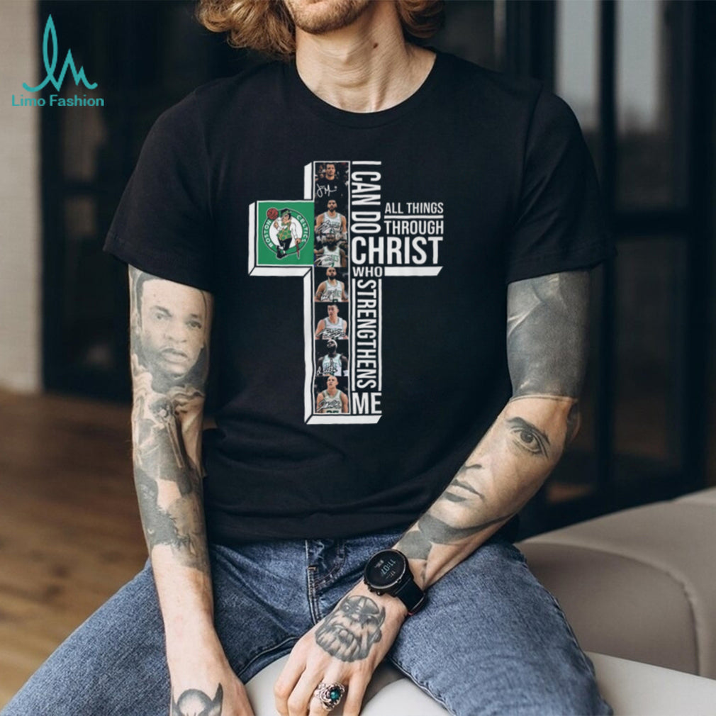 Boston Celtics Bible Verse Cross I Can Do All Things Through Christ T Shirt