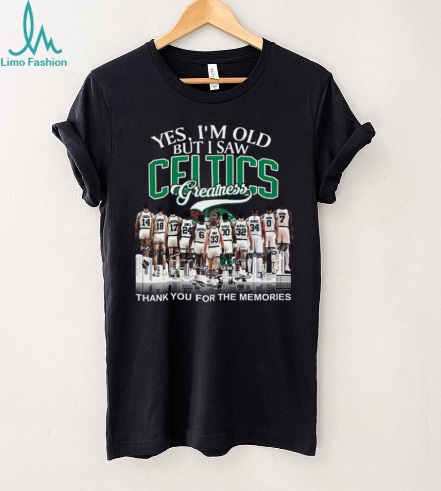 Boston Celtics Greatness Yes I’m Old Legends Skyline Signature T Shirt