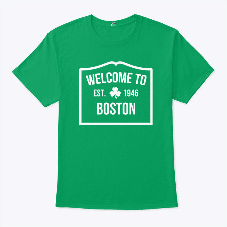 Boston Celtics Welcome To Boston Est 1946 T Shirt