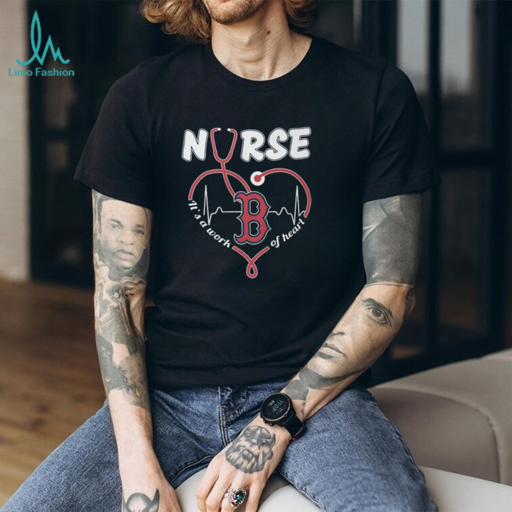 Boston Red Sox Nurse Work of Heart Stethoscope Fan T Shirt