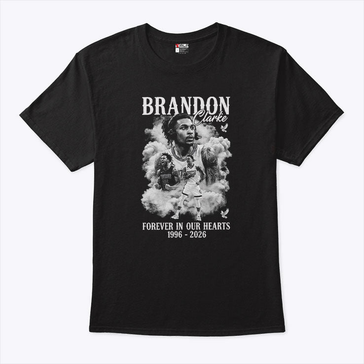Brandon Clarke Forever In Our Hearts 1996-2026 T Shirt