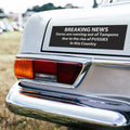 Breaking News Stores Are Running Out Of Tampons Due To The Rise Car Magnet