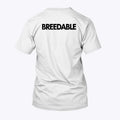 Breedable Funny T Shirt
