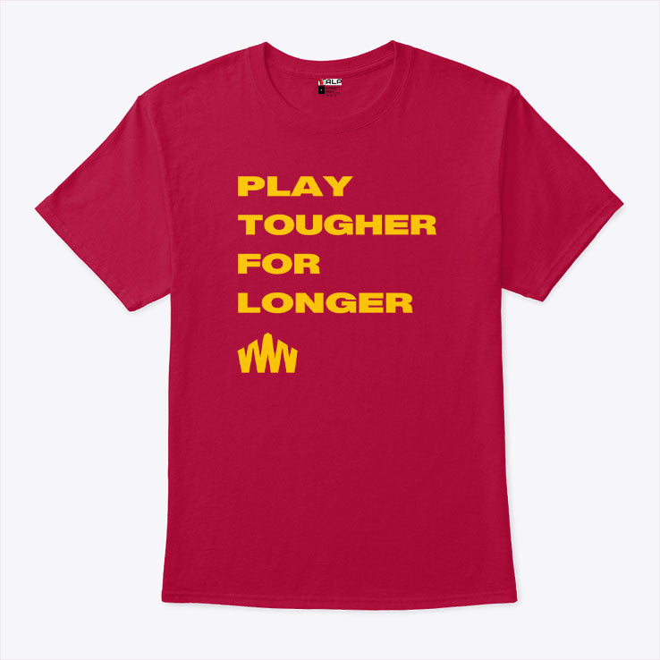 Brent Blum Play Tougher For Longer T Shirt