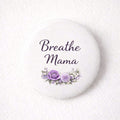 Mother’s Day Brethe Mama Purple Roses Button