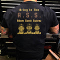 Bring In The Ass Adam Scott Suárez Shirt