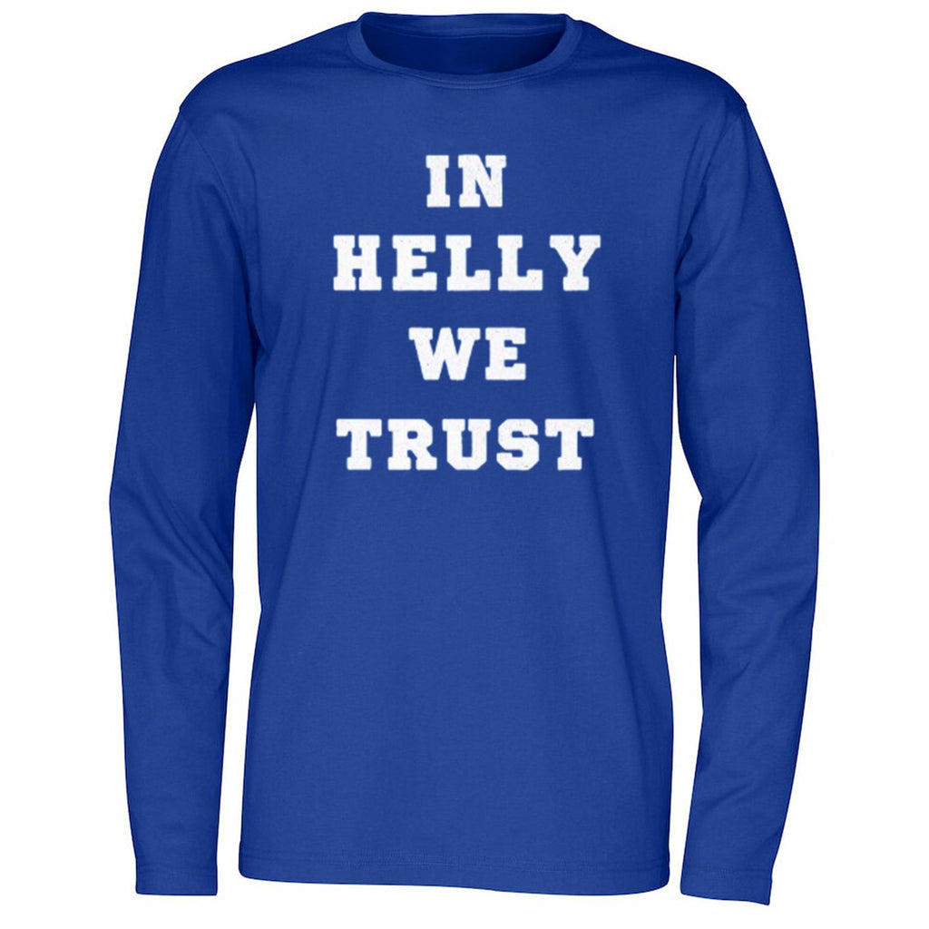 Brock Faber With In Helly We Trust Shirt