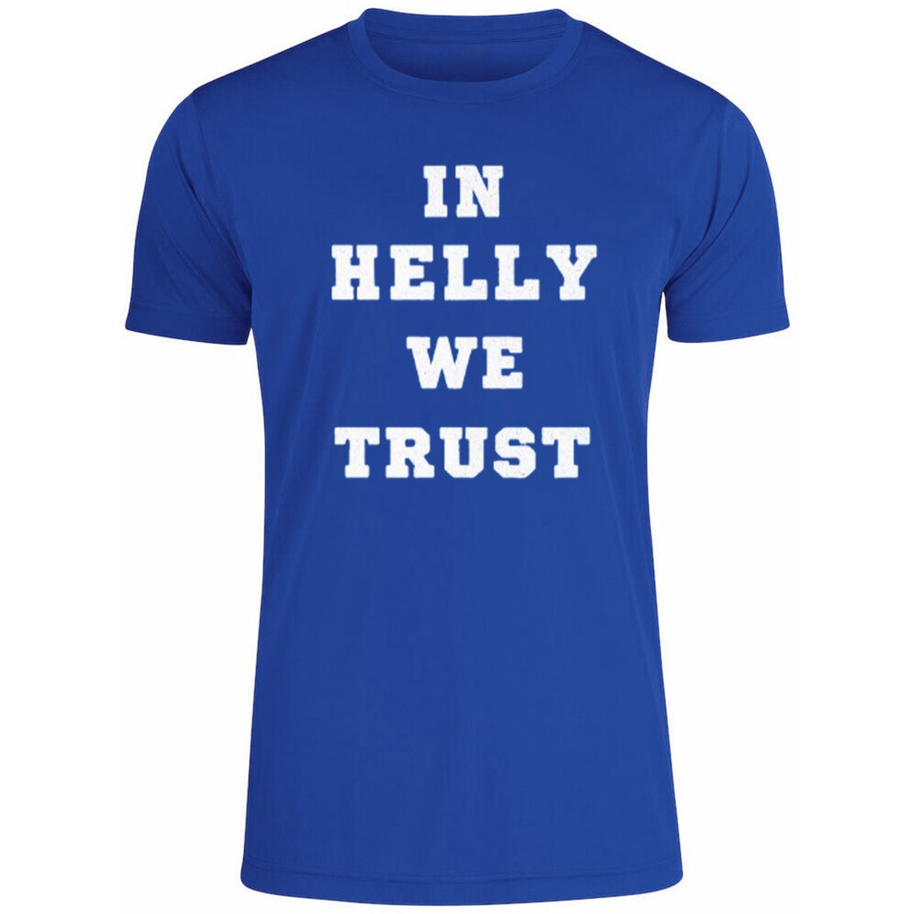 Brock Faber With In Helly We Trust Shirt
