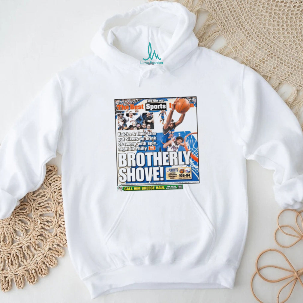 Brotherly Shove NY Post Knicks vs Sixers NBA Playoffs Sports T Shirt