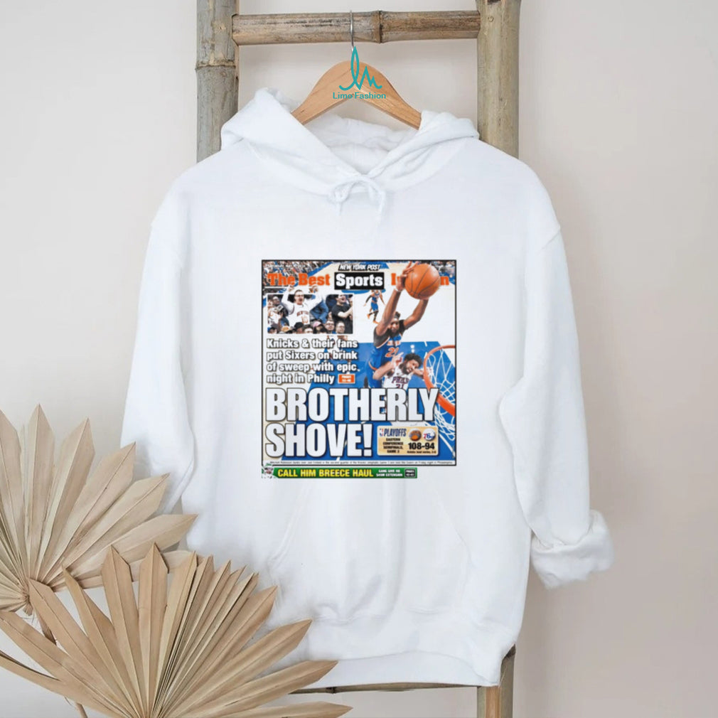 Brotherly Shove NY Post Knicks vs Sixers NBA Playoffs Sports T Shirt