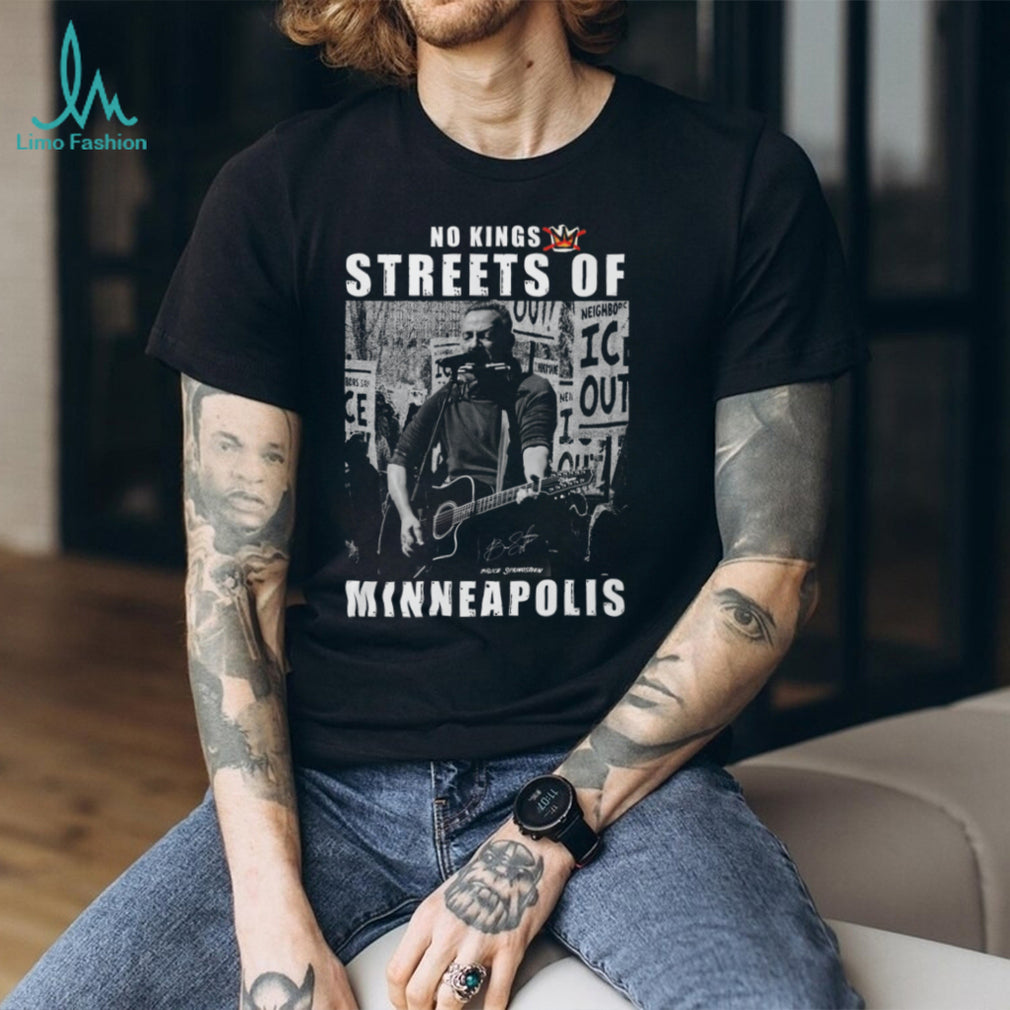 Bruce SpringsT Shirtn No Kings Streets of Minneapolis Concert T Shirt