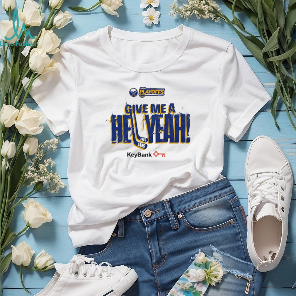 Buffalo Hockey Give Me A Hell Yeah 2026 Playoffs T Shirt