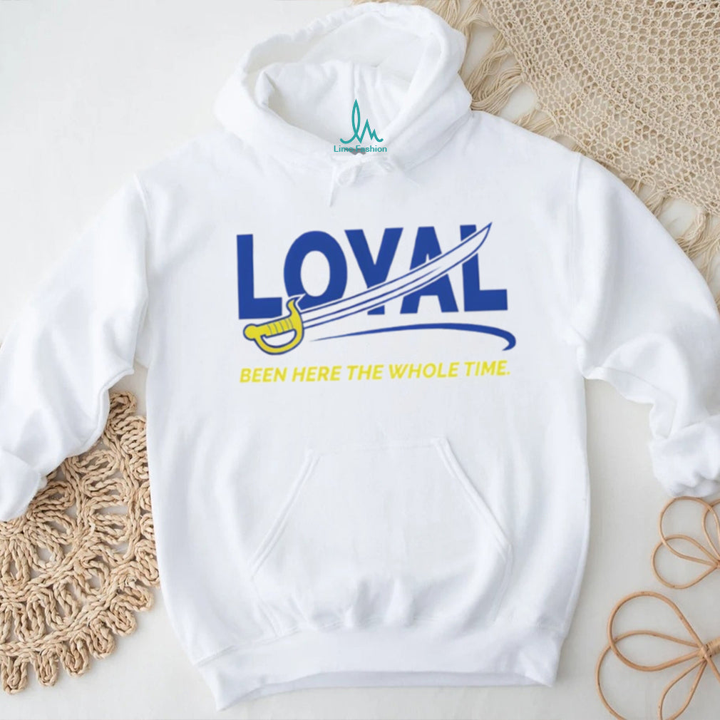 Buffalo Sabres Loyal Been Here The Whole Time T Shirt