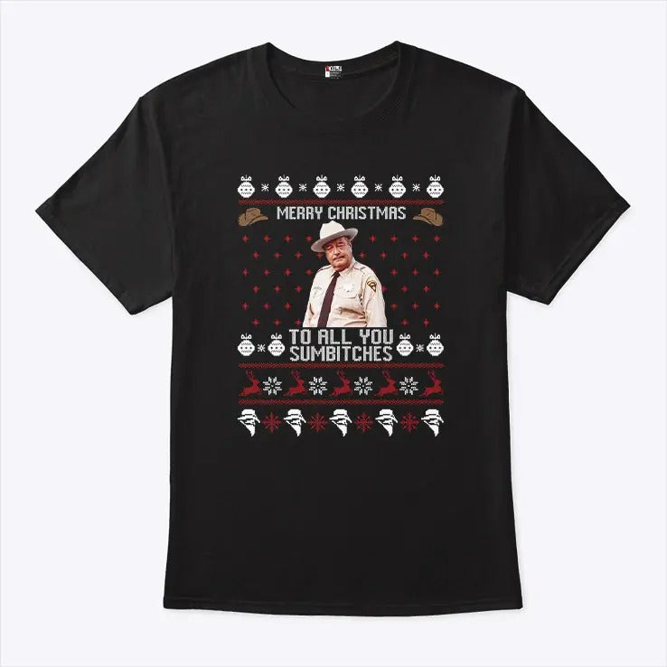 Buford T. Justice Merry Christmas To All You Sumbitches Ugly Christmas T Shirt