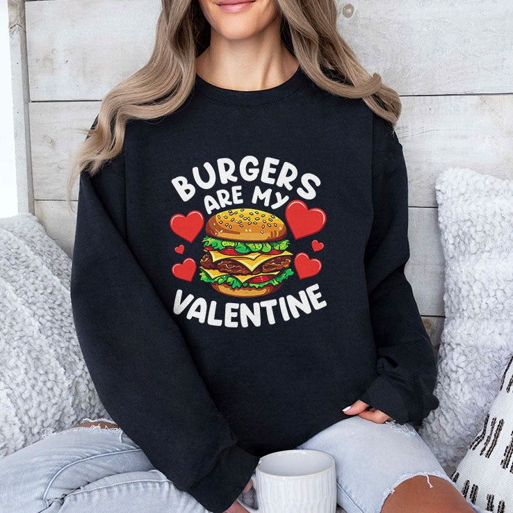 Burgers Are My Valentine T Shirt