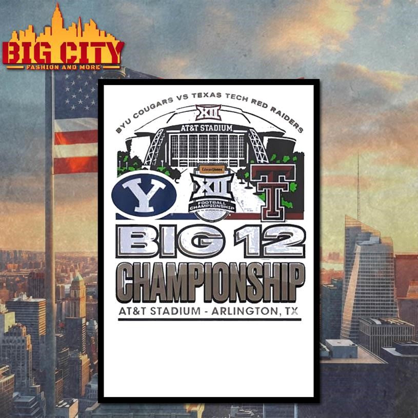 Byu Vs Texas Tech 2025 Big 12 Football Championship Att Stadium Shirt