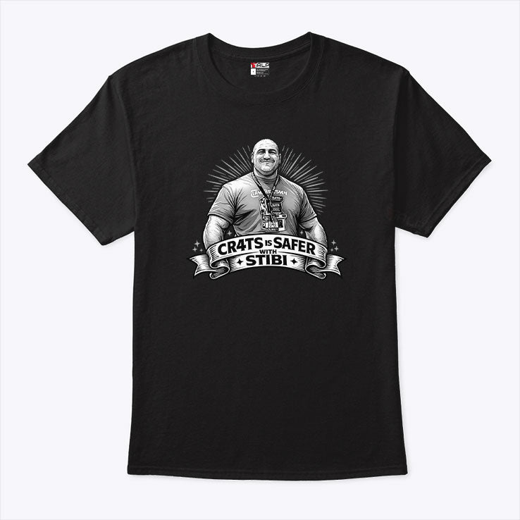 CR4TS Is Safer With Stibi T Shirt
