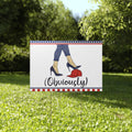 Obviously Kamala Harris With High Heels Stepping On Red Hat Yard Sign