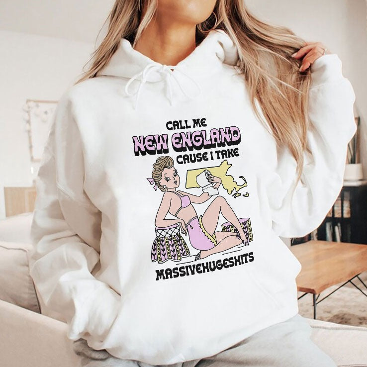 Call Me New England Cause I Take MassiveHugeShits T Shirt