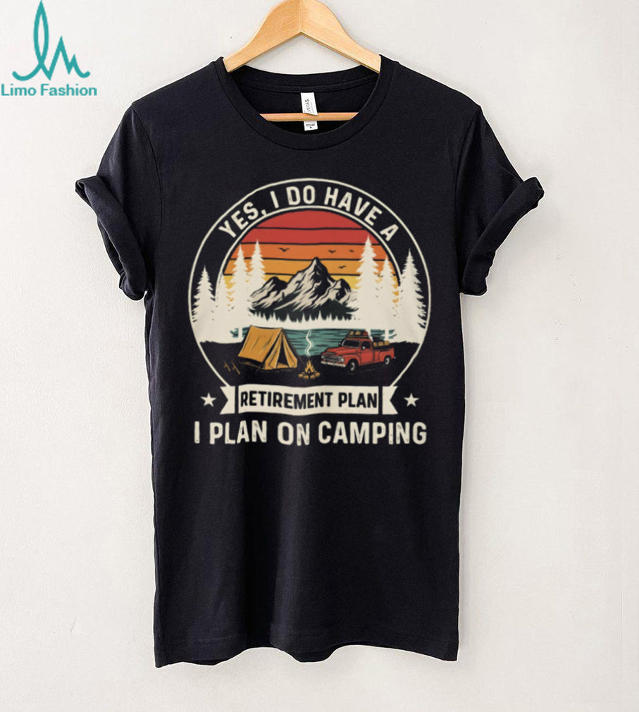 Camping Retirement Plan Vintage Mountain Sunset Shirt