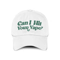 Can I Hit Your Vape Hat