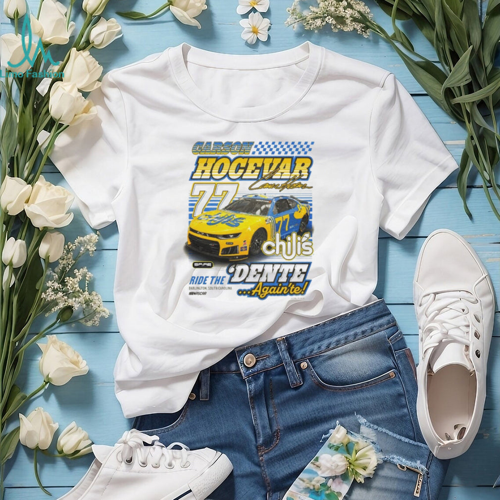 Carson Hocevar 77 Chili’s Ride The Dente Racing NASCAR Fan Retro T Shirt