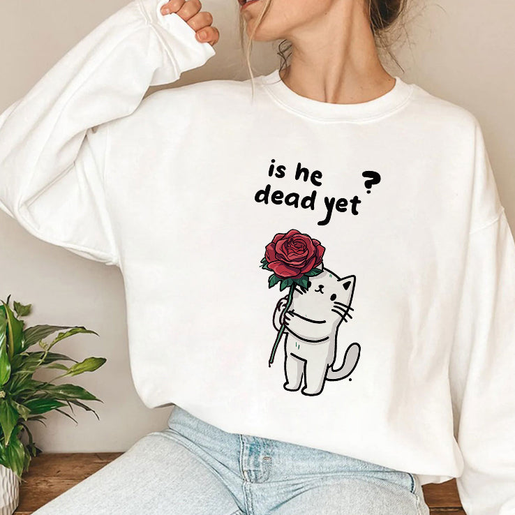 Cat Is He Dead Yet T Shirt