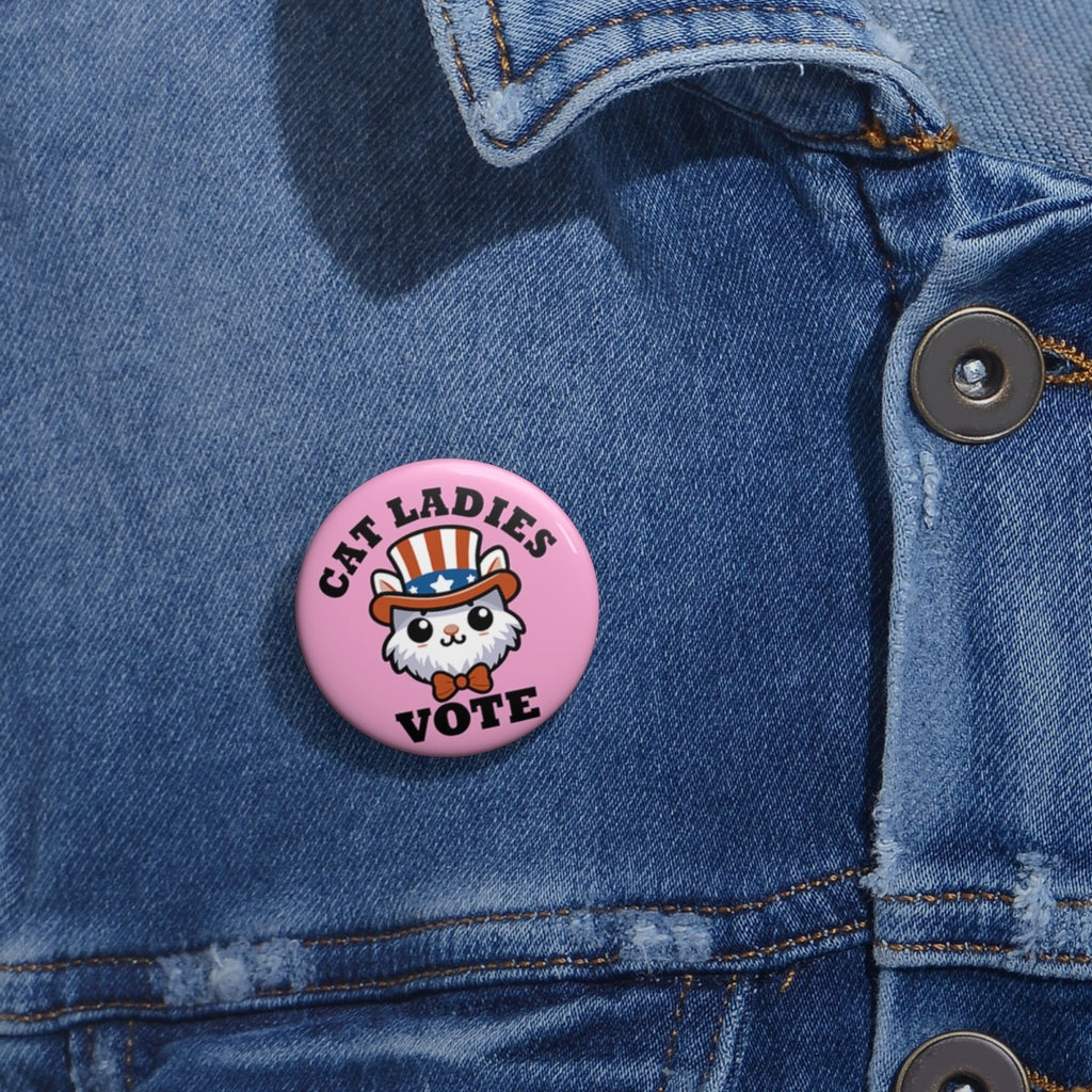Cat Ladies Vote For Kamala Custom Pin Button