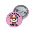 Cat Ladies Vote For Kamala Custom Pin Button