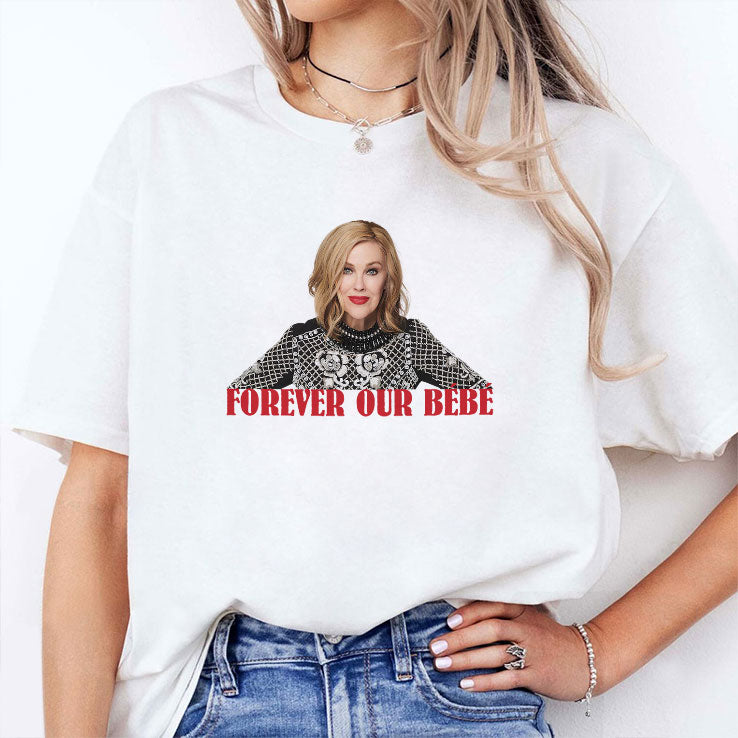 Catherine O’Hara Forever Our Bebe Shirt