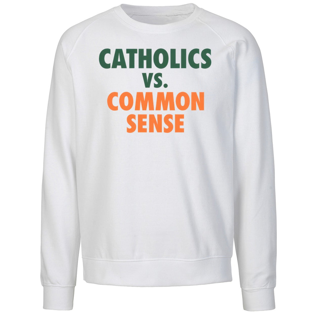 Catholics Vs Common Sense 2026 Shirt