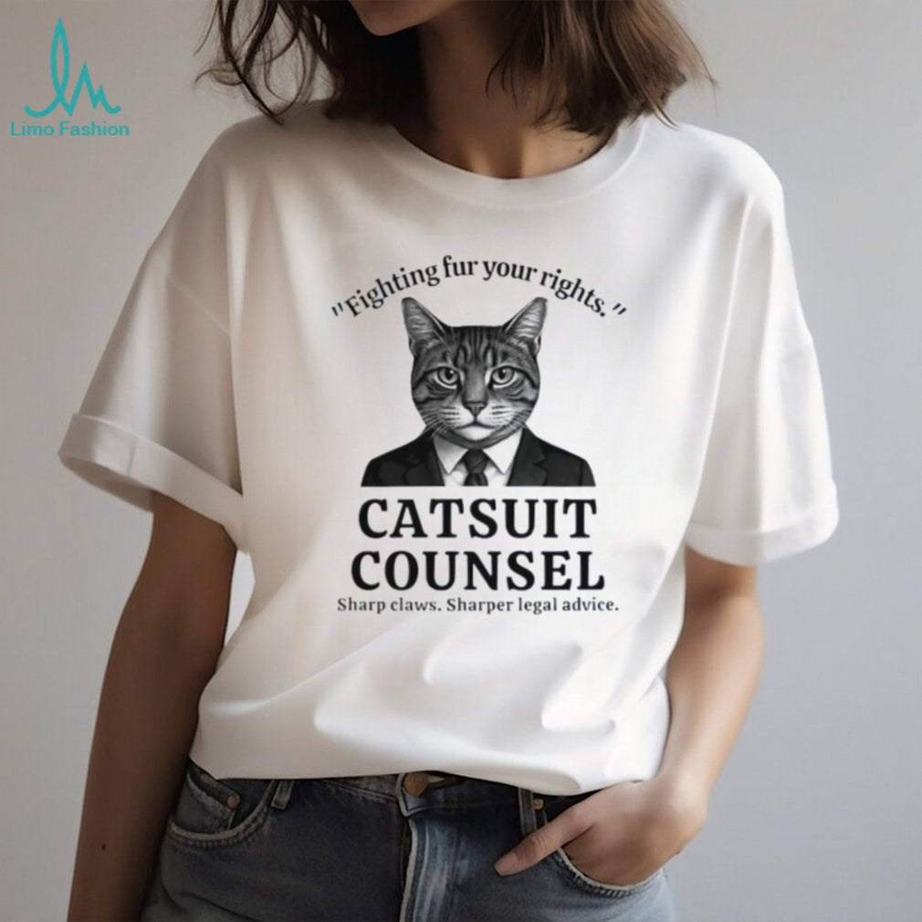 Catsuit Counsel Fighting Fur Your Rights Funny Lawyer Cat Pun Graphic T Shirt