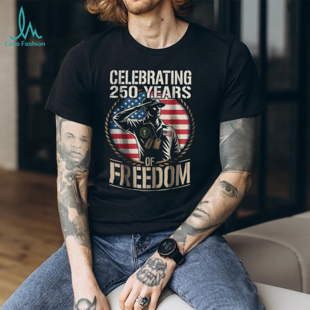 Celebrating 250 Years of Freedom Saluting Soldier Patriotic T Shirt