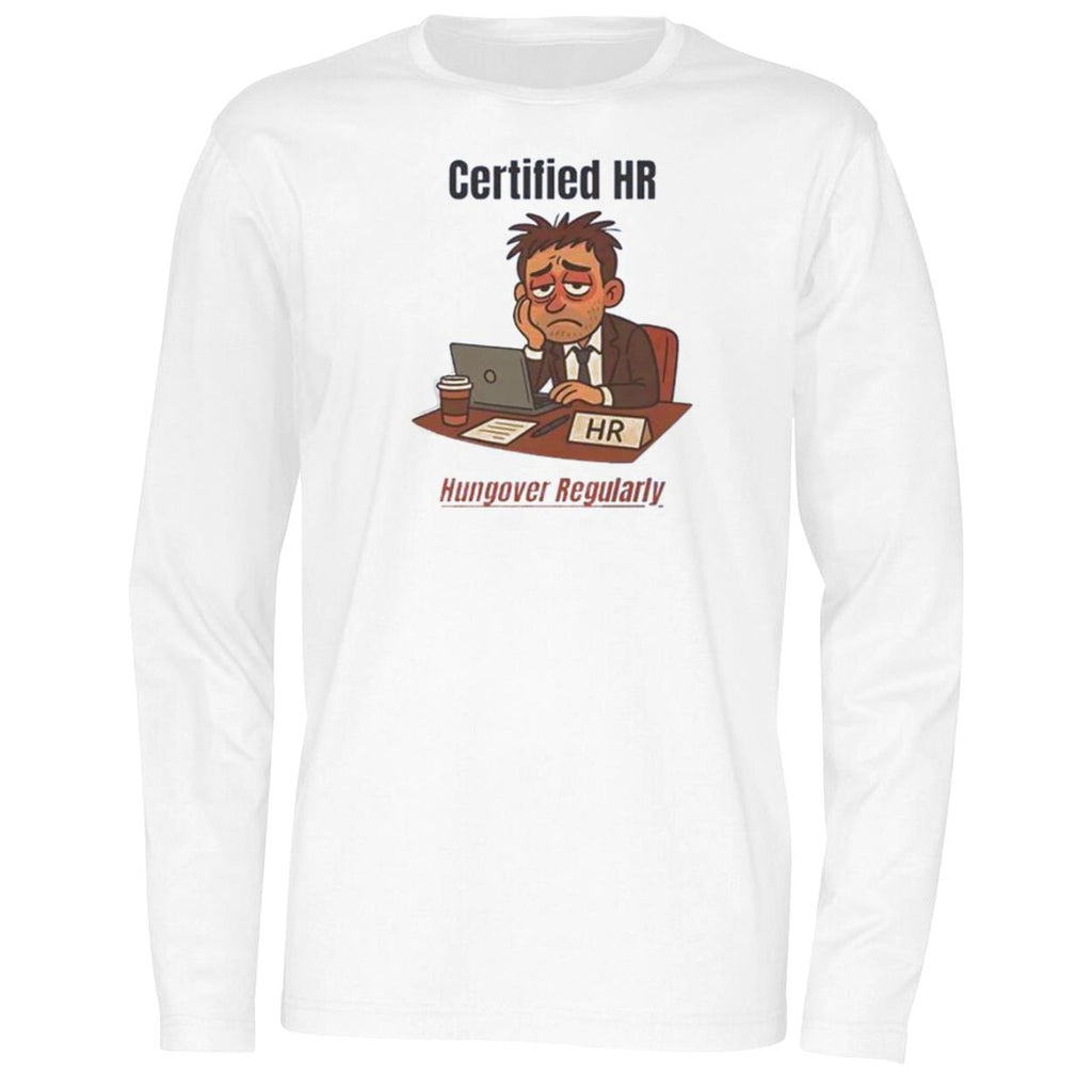Certified HR Hungover Regularly Shirt