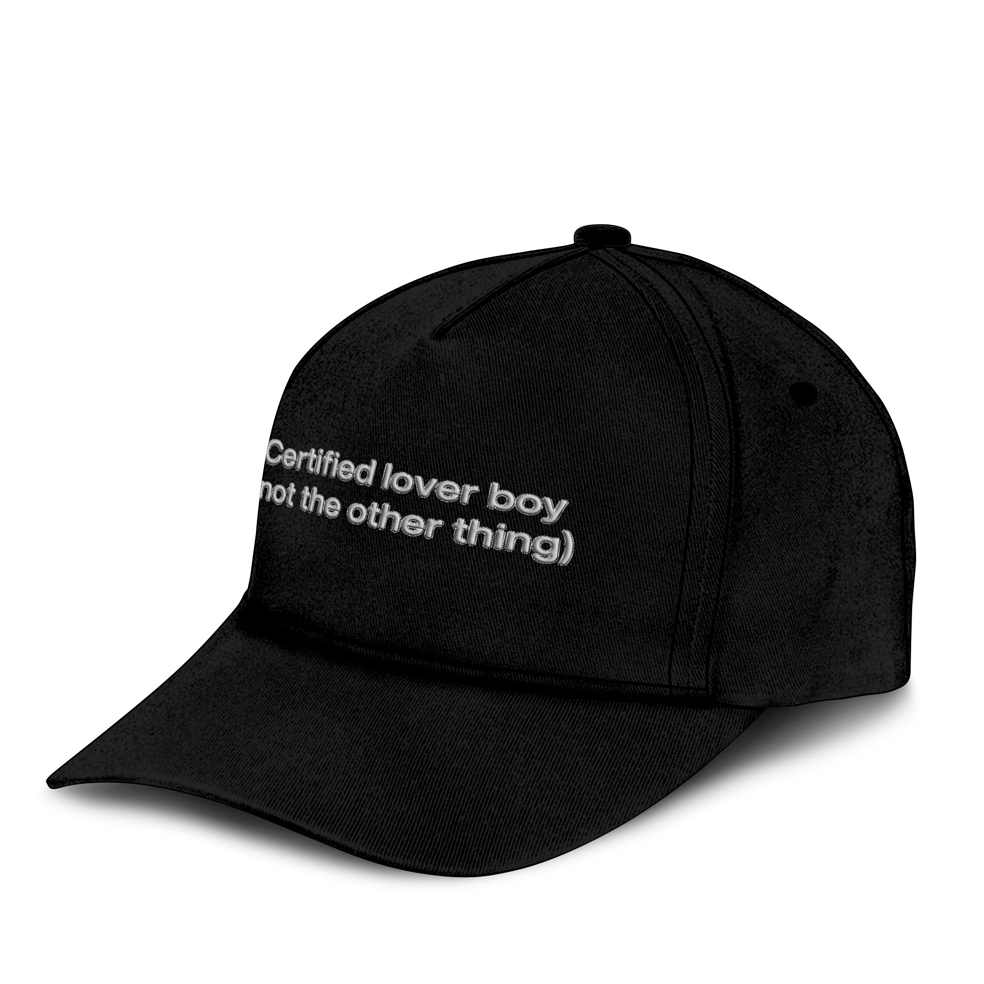 Certified Lover Boy Not The Other Thing Hat