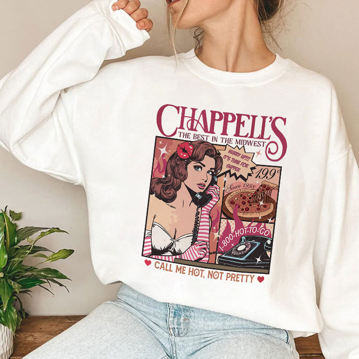 Chappell’s The Best In The Midwest Call Me Hot Not Pretty T Shirt