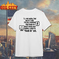 Check in Facebook I’m Not Saying That You’re A Slut Shirt