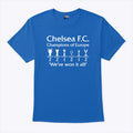 Chelsea FC Champions Of Europe We’ve Won It All T Shirt