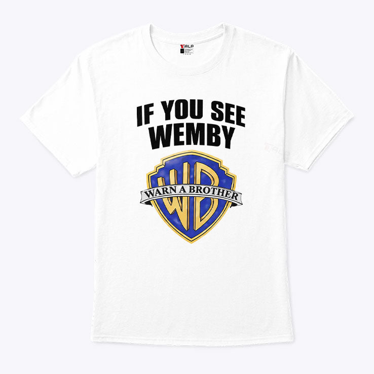 Chet Holmgren If You See Wemby Warn A Brother T Shirt