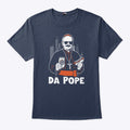 Chicago Pope Leo XIV Da Pope T Shirt