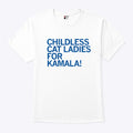 Childless Cat Ladies For Kamala Shirt
