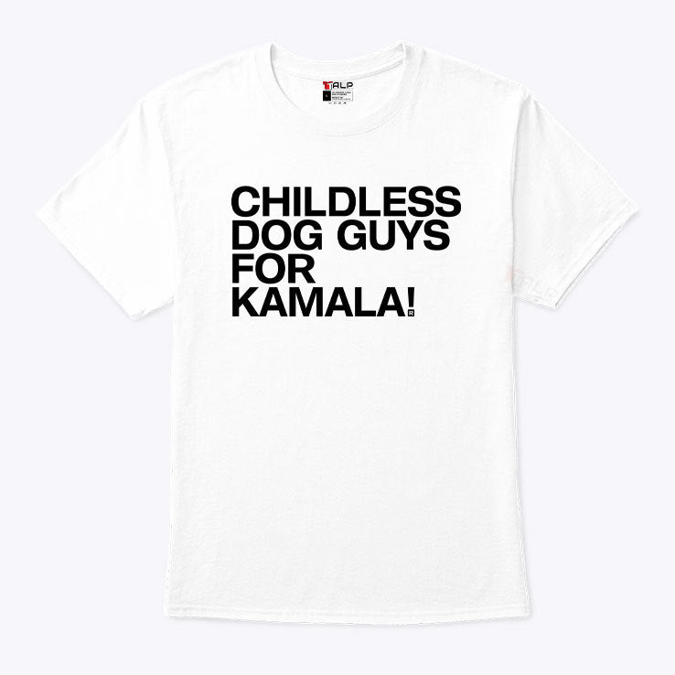 Childless Dog Guys For Kamala Harris 2024 T Shirt