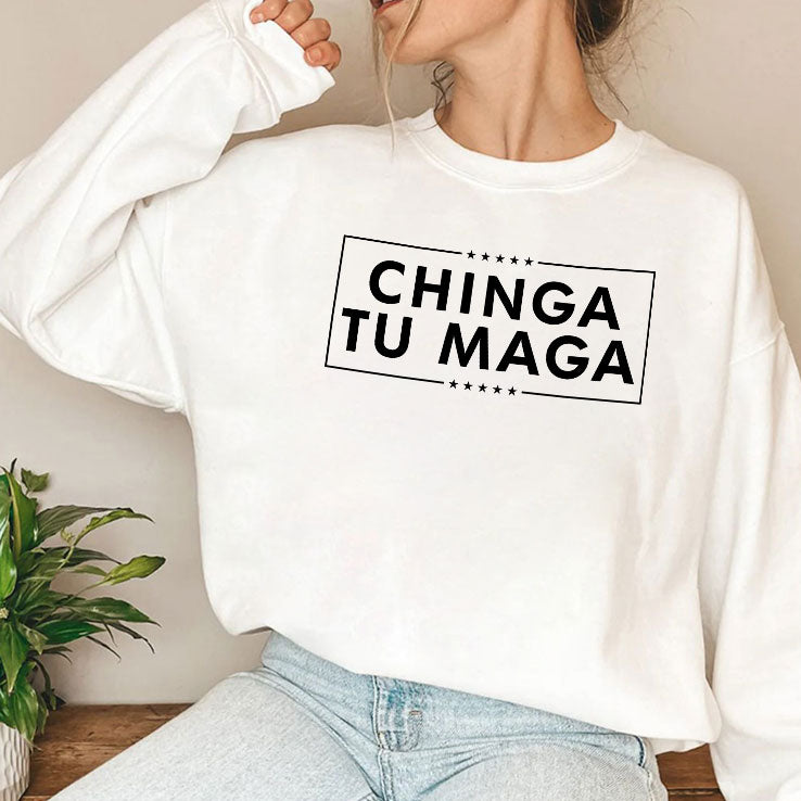 Chinga Tu MAGA T Shirt