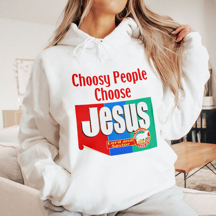 Choosy People Choose Jesus Lord And Savior T Shirt