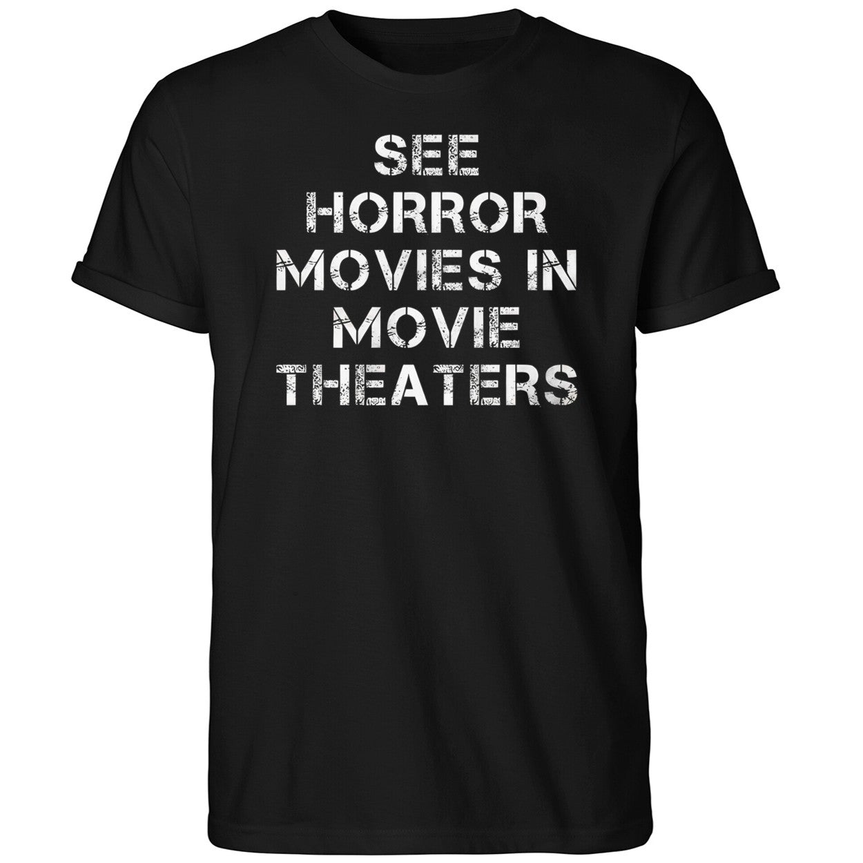 Chris Stuckmann See Horror Movies In Movie Theaters Shirt