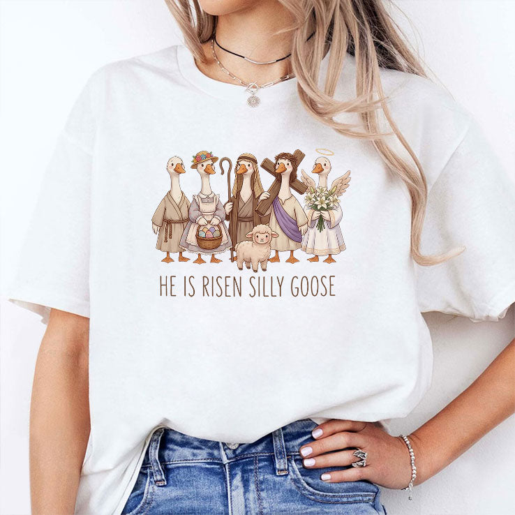 Christian Easter He Is Risen Silly Goose Shirt