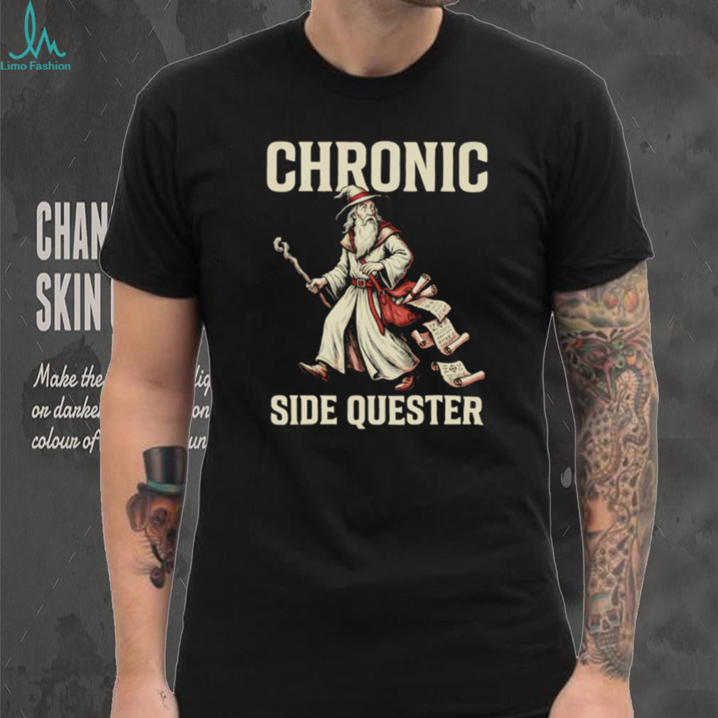 Chronic Side Quester Wizard Fantasy RPG Gaming Vintage Distressed Men Women Fans T Shirt