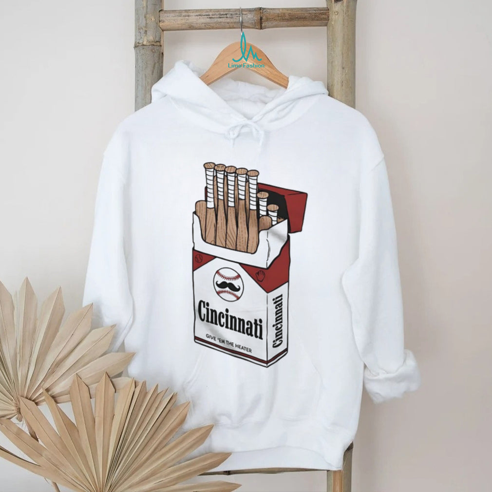Cincinnati Baseball Bat Cigarette Pack “Give ‘Em The Heater” T Shirt