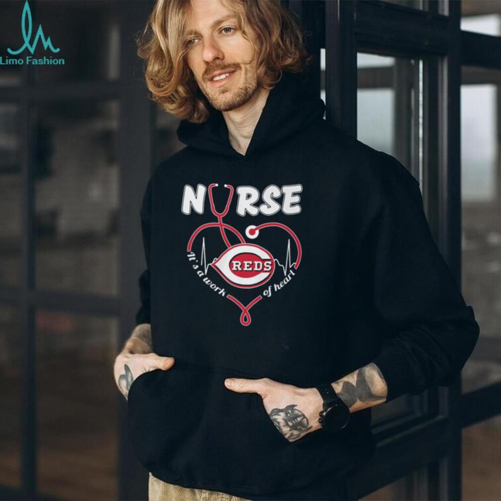 Cincinnati Reds Nurse Appreciation “It’s a Work of Heart” Stethoscope T Shirt