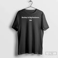 Classic Hockey Is Big Business T-Shirts